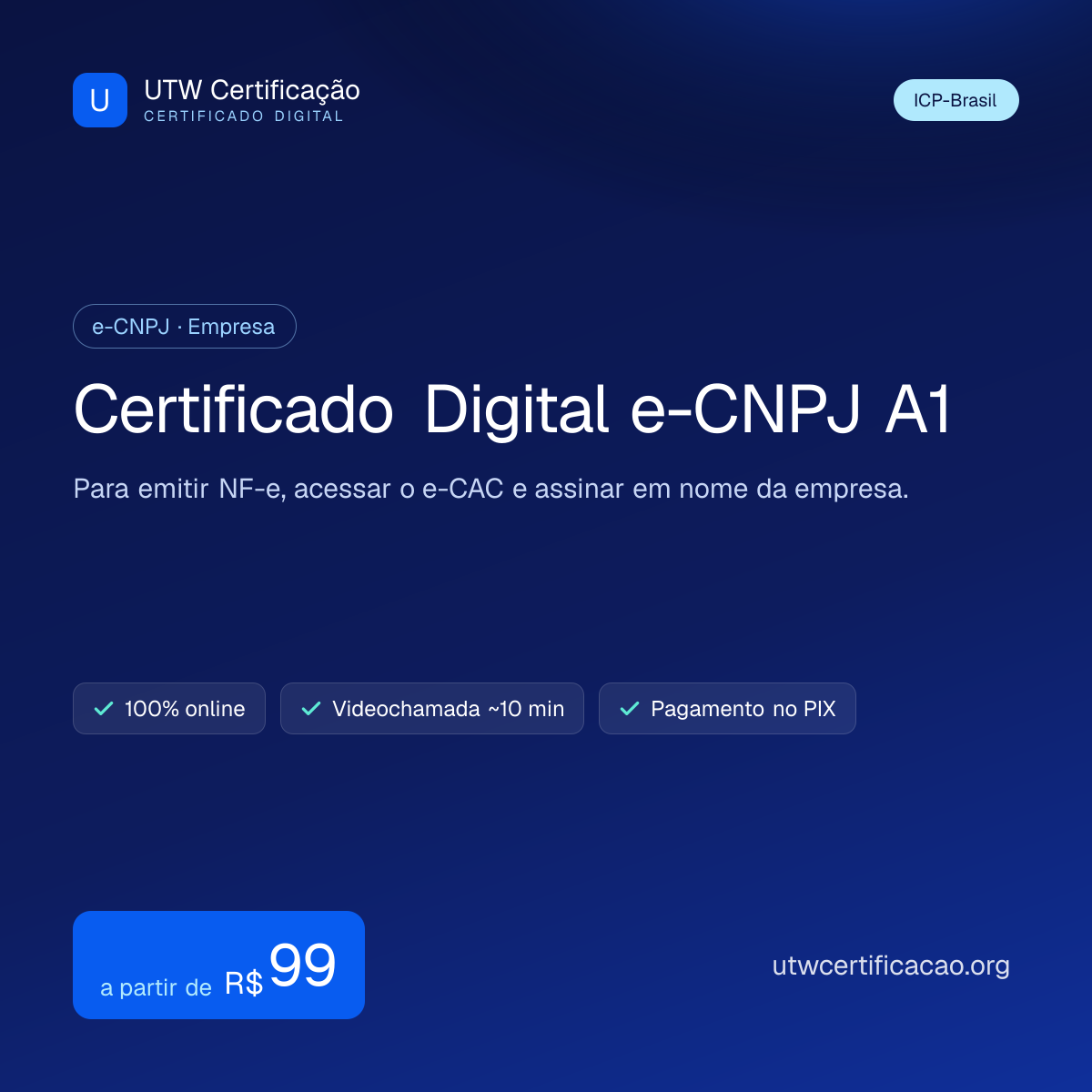 Certificado digital e-CNPJ A1 por R$99 — emissão 100% online